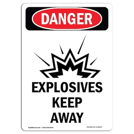 OSHA Danger Sign, -GHS Explosives Keep Away, 18in X 12in Decal